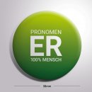 100% MENSCH Button "Pronomen Er, grün"