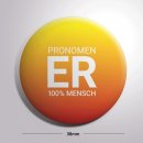 100% MENSCH Button "Pronomen Er, orange"