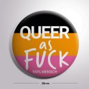 100% MENSCH Button "queer as fuck"