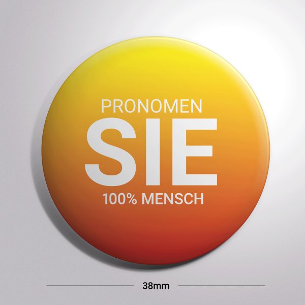 100% MENSCH Button "Pronomen Sie, orange"
