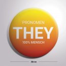 100% MENSCH Button "Pronomen They, orange"